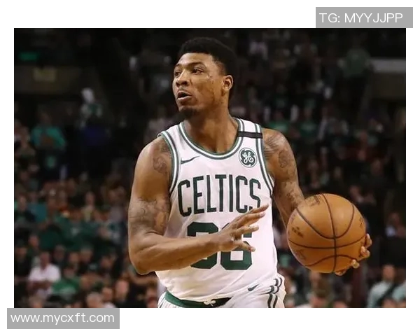 马库斯斯马特的篮球之路:从默默无闻到NBA明星的成长历程 马库斯斯马特的篮球之路:从默默无闻到NBA明星的成长历程